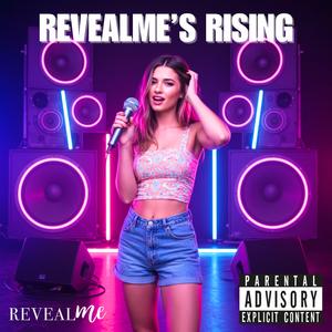 RevealMe's Rising