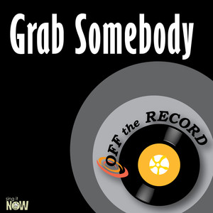 Grab Somebody (Instrumental Version)