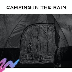Rain Camping (Loopable)