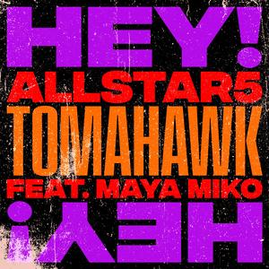 Tomahawk (feat. Maya Miko)