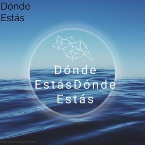 Dónde Estás