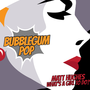 What's A Girl To Do? (Original Mix)