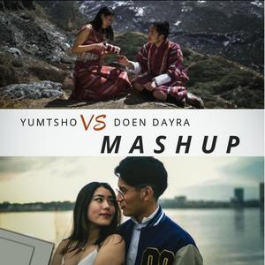 YumTsho VS Doen DayRa Mashup (WangChenDa Entertainment Remix)