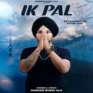 Ik Pal (feat. Hardam Rurki Ala)
