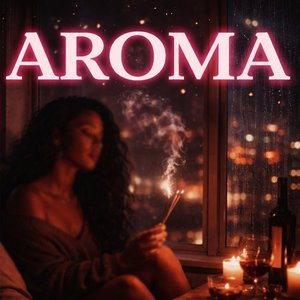 Aroma