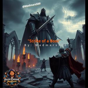 Strike of A Boss