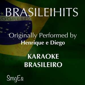 Festa Boa (Karaoke Version) [Originally Performed By Henrique e Diego]
