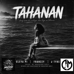 Tahanan (Cleya Pi) (feat. Franzzy & J Tyke)