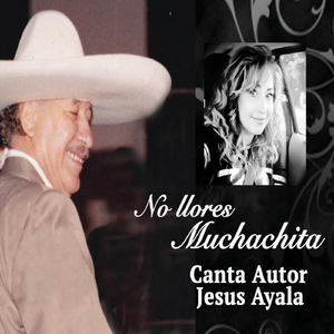 No Llores Muchachita