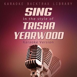The Restless Kind (Originally Performed by Trisha Yearwood) [Karaoke Version]