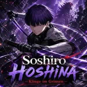 Soshiro Hoshina – Klinge im Grinsen