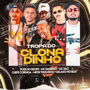 Tropa do Clonadinho