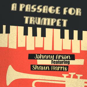 A Passage For Trumpet (feat. Shaun Harris)