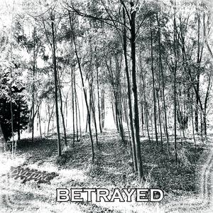BETRAYED