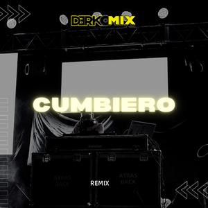 Cumbiero (Remix)