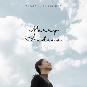 Antara Hujan Dan Reda