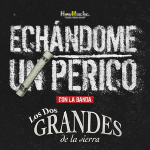 Echandome Un Perico ( Banda)