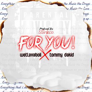 For You (feat. Tommy Dakid)