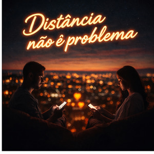 Distância não é problema