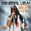 General Levy - Take me to a Place