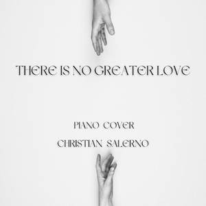 There Is No Greater Love (Piano version)