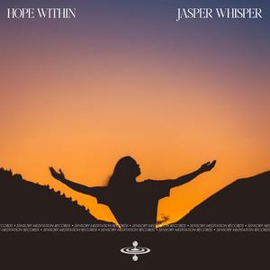 Hope Within (feat. Flame Timo & Sensory Meditation)