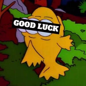 Good Luck