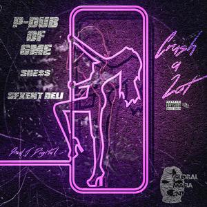 Crush a Lot (feat. Suess & Deli)