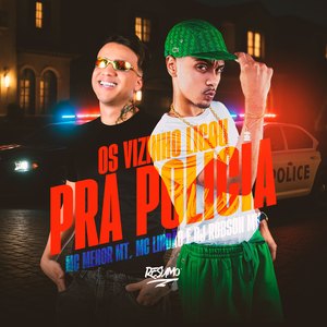 Os Vizinho Ligou pra Polícia