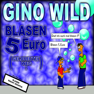 Blasen 5 Euro (Sing doch selbst)