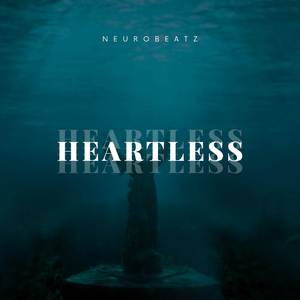 HEARTLESS