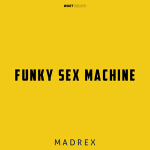 Funky Sex Machine