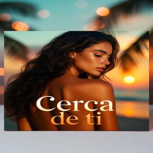 Cerca de ti (Kali V)