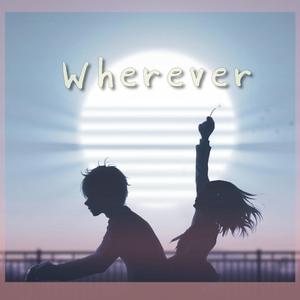 Wherever