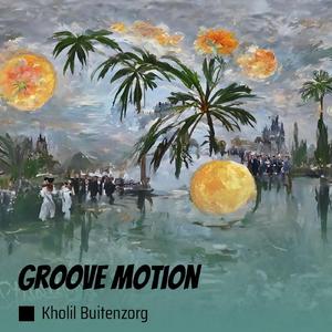 Groove Motion
