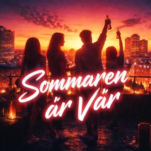 Sommaren är vår