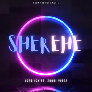 SHEREHE (feat. ZOORI VIBEZ)