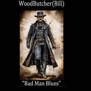 Bad Man Blues