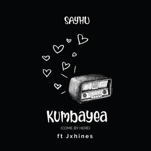 Kumbayea (feat. Jxhines)