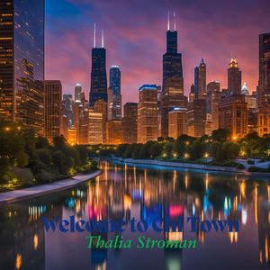 Welcome to Chi Town