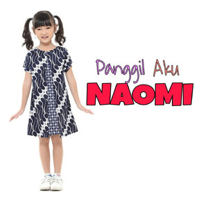 Panggil Aku Naomi