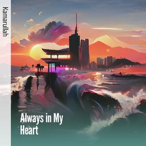 Always in My Heart