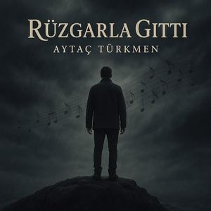 Rüzgarla Gitti