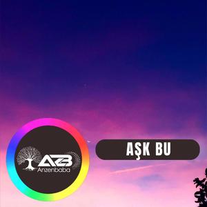 AŞK BU