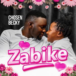 Zabike (feat. Chosen Becky)