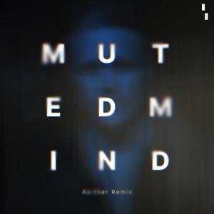 Muted Mind (Ae:ther Extended Remix)