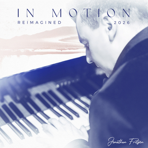 In Motion (Reimagined 2026)