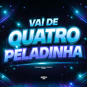 Vai de Quatro Peladinha
