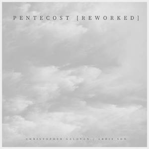 Pentecost (Reworked) (feat. Ardie Son)