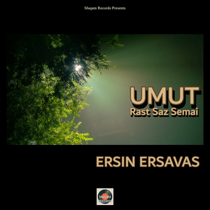 Rast Saz Semai - Umut (Original Mix)